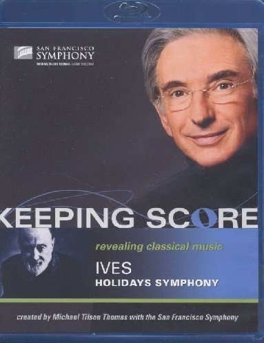 Keeping Score - Ives: Holidays Symphony 04/19 Blu-ray (Rental)