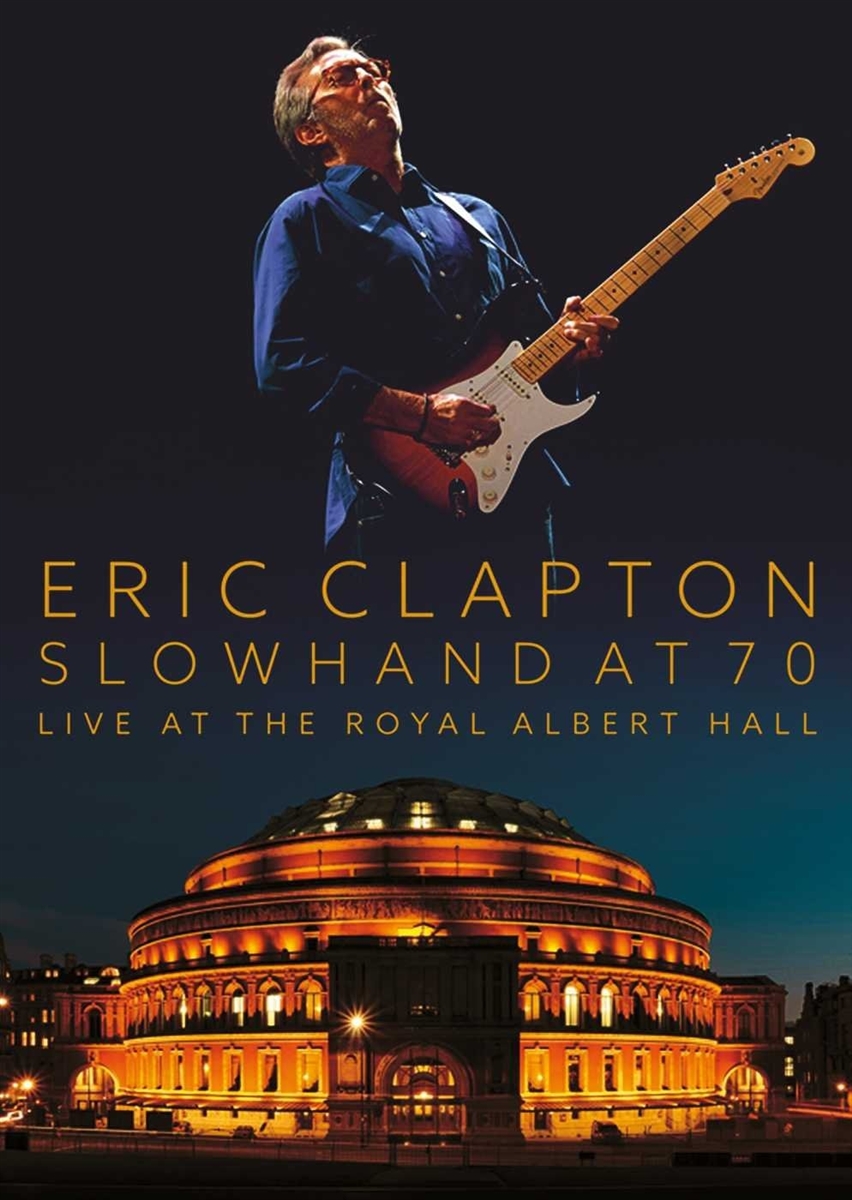 Slowhand At 70 Live At The Royal Albert Hall Region Free 07/19 Blu-ray (Rental)