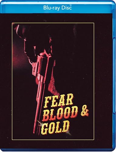 Fear Blood and Gold 06/26 Blu-ray (Rental)